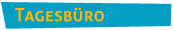 Tagesbüro